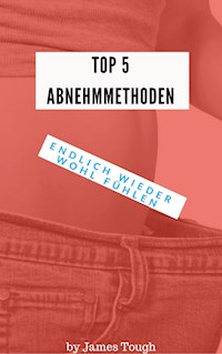 TOP 5 Abnehmmethoden - John Tough - E-Book