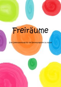 Freiräume - Joana Bläsing - kostenlos E-Book