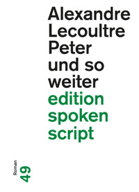 Peter und so weiter - Alexandre Lecoultre - E-Book