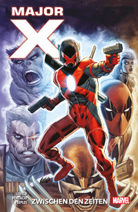 Major X - Zwischen den Zeiten - Rob Liefeld - E-Book