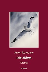 Die Möwe - Anton Tschechow - E-Book