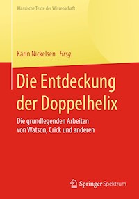 Die Entdeckung der Doppelhelix -  - E-Book