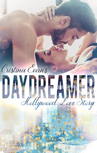 Daydreamer - Hollywood Love Story - Cristina Evans - E-Book