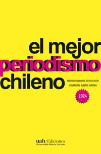 El mejor periodismo chileno 2024 - VV. AA. - E-Book