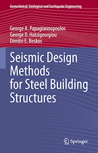 Seismic Design Methods for Steel Building Structures - George A. Papagiannopoulos - E-Book