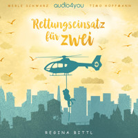 Rettungseinsatz für zwei - Regina Bittl - Hörbuch