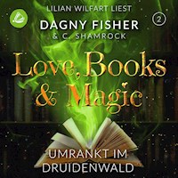 Umrankt im Druidenwald - C. Shamrock - Hörbuch