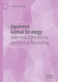 Japanese Global Strategy - Katsuo Yamazaki - E-Book