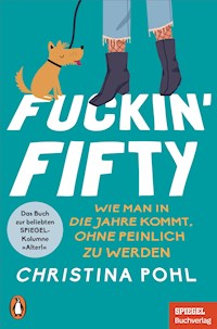 Fuckin' Fifty - Christina Pohl - E-Book
