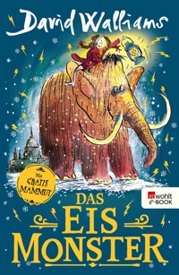 Das Eismonster - David Walliams - E-Book