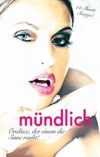 Mündlich - Lisa Cohen - E-Book