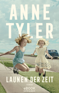 Launen der Zeit - Anne Tyler - E-Book