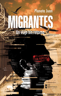 Migrantes - Juan Díaz - E-Book