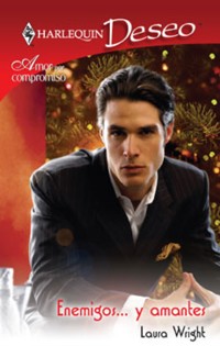 Enemigos... y amantes - Laura Wright - E-Book