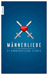 Männerliebe - anonymous - E-Book