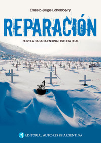 Reparación - Ernesto Jorge Loholaberry - E-Book