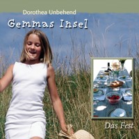 06: Das Fest - Dorothea Unbenhend - Hörbuch
