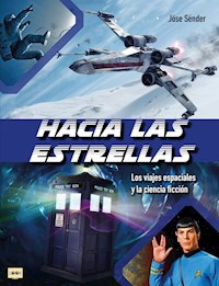 Hacia las estrellas - Jöse Sénder - E-Book