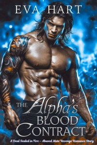 The Alpha's Blood Contract - Eva Hart - E-Book