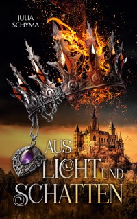 Aus Licht und Schatten - Julia Schyma - E-Book