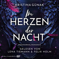 Im Herzen der Nacht - Kristina Günak - Hörbuch