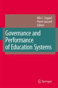 Governance and Performance of Education Systems - - E-Book