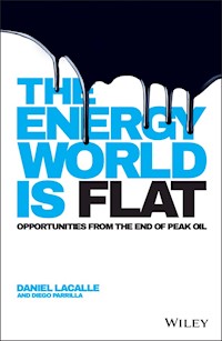The Energy World is Flat - Daniel Lacalle - E-Book