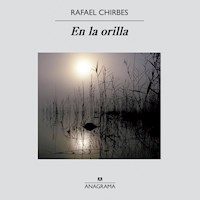 En la orilla - Rafael Chirbes - Hörbuch