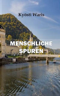 Menschliche Spuren - Kyösti Waris - E-Book