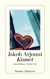 Kismet - Jakob Arjouni - E-Book