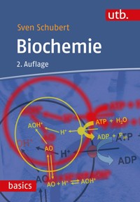 Biochemie - Sven Schubert - E-Book
