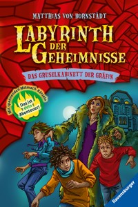 Labyrinth der Geheimnisse, Band 2 - Das Gruselkabinett der Gräfin - Matthias von Bornstädt - E-Book