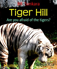 Tiger Hill - BR Sunkara - E-Book