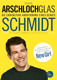 Das Arschlochglas - Schmidt - E-Book