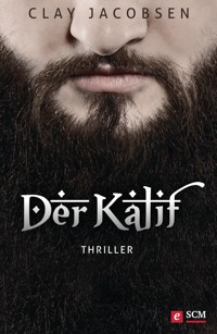 Der Kalif - Clay Jacobsen - E-Book