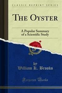 The Oyster - William K. Brooks - E-Book