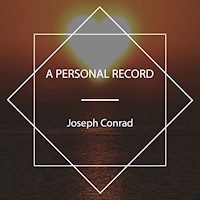 A Personal Record - Joseph Conrad - Hörbuch