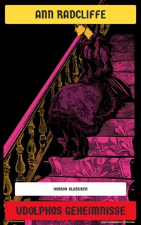 Udolphos Geheimnisse - Ann Radcliffe - E-Book