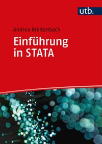 Einführung in STATA - Andrea Breitenbach - E-Book