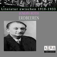 Erdbeeren - Joseph Roth - Hörbuch