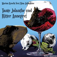 Tante Jolanthe und Ritter Annegret - Nina Achminow - Hörbuch