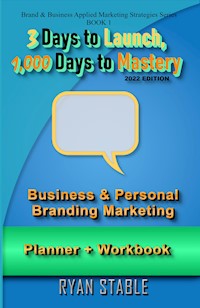 3 Days to Launch, 1,000 Days to Mastery - Ryan Stabile - E-Book