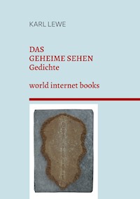Das Geheime Sehen - Karl Lewe - E-Book