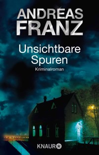 Unsichtbare Spuren - Andreas  Franz - E-Book