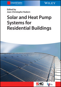 Solar and Heat Pump Systems for Residential Buildings -  - E-Book