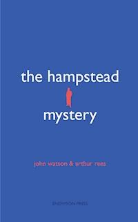 The Hampstead Mystery - John Watson - E-Book