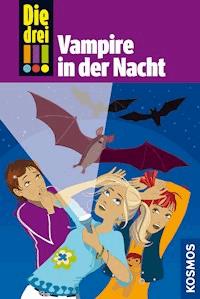 Die drei !!!, 27, Vampire in der Nacht (drei Ausrufezeichen) - Petra Steckelmann - E-Book