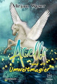 Acello - Mirjam Wyser - E-Book