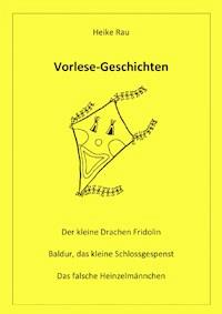 Vorlese-Geschichten - Heike Rau - E-Book