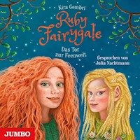 Ruby Fairygale. Das Tor zur Feenwelt [Band 4] - Kira Gembri - Hörbuch